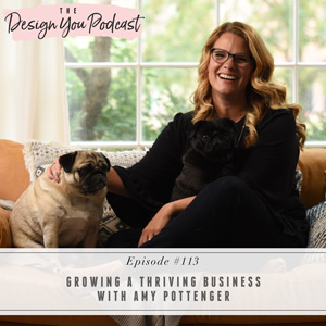 Growing a Thriving Business with Amy Pottenger
