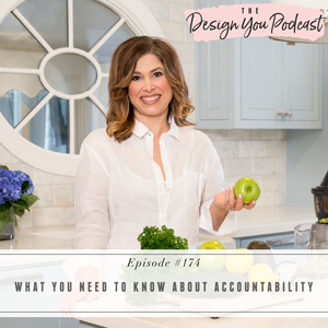 The Design You Podcast with Tobi Fairley | What You Need to Know About Accountability